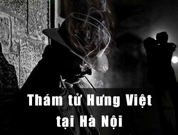 Dịch vụ thám tử Hưng Việt tại Hà Nội chuyên nghiệp
